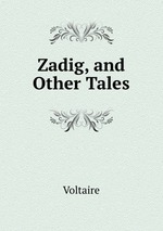 Zadig, and Other Tales