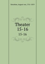 Theater. 15-16