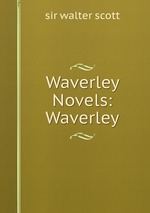 Waverley Novels: Waverley