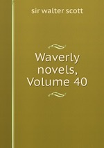 Waverly novels, Volume 40