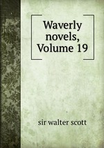 Waverly novels, Volume 19