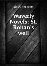 Waverly Novels: St. Ronan`s well
