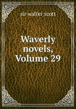 Waverly novels, Volume 29