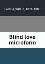 Blind love microform