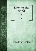 Sowing the wind. 2