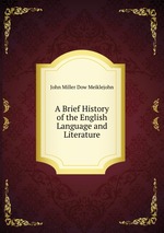 A Brief History of the English Language and Literature