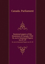 Sessional papers of the Dominion of Canada 1920. 56, no.8, Sessional Papers no.25-29