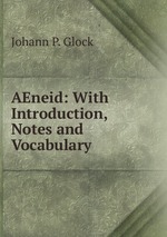 AEneid: With Introduction, Notes and Vocabulary