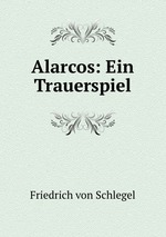 Alarcos: Ein Trauerspiel