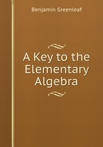 A Key to the Elementary Algebra