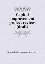Capital improvement project review. (draft)