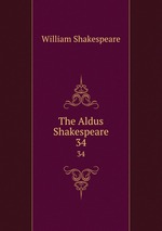 The Aldus Shakespeare. 34