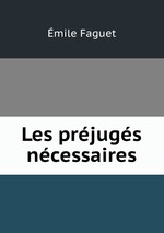 Les prjugs ncessaires