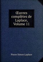 uvres compltes de Laplace, Volume 11
