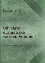 Udvalgte dramatiske vrker, Volume 4