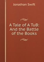 A Tale of A TuB: And the Battle of the Books