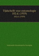 Tijdschrift voor entomologie. 102.d. (1959)