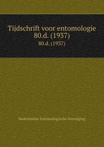 Tijdschrift voor entomologie. 80.d. (1937)