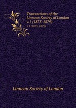 Transactions of the Linnean Society of London. v.1 (1875-1879)