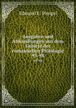 Ausgaben und Abhandlungen aus dem Gebiete der romanischen Philologie. 95-98