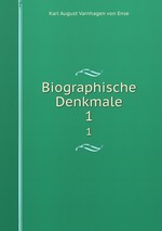 Biographische Denkmale. 1