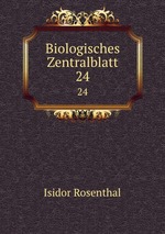 Biologisches Zentralblatt. 24