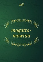 mogatta-mowtaa