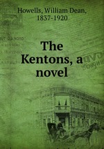 The Kentons, a novel