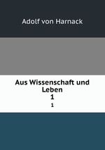 Aus Wissenschaft und Leben. 1