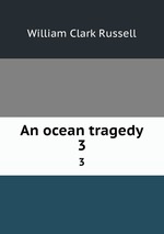 An ocean tragedy. 3