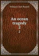 An ocean tragedy. 2