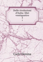 Delle rivoluzioni d`Italia: libri ventiquattro. 5