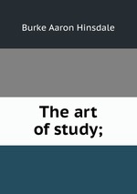 The art of study;