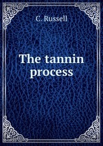 The tannin process