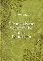 Die mystische Neunzahl bei den Deutschen