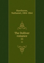 The Dolliver romance. 11