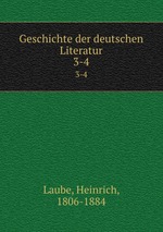 Geschichte der deutschen Literatur. 3-4