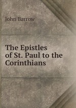 The Epistles of St. Paul to the Corinthians