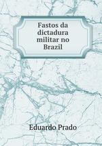 Fastos da dictadura militar no Brazil