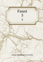 Faust. 5