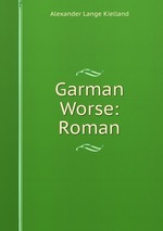 Garman & Worse: Roman