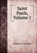 Saint Pauls, Volume 1