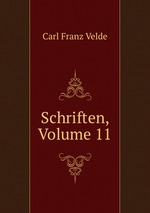 Schriften, Volume 11