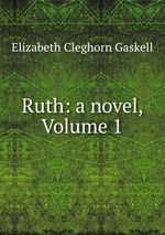 Ruth: a novel, Volume 1