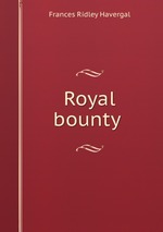 Royal bounty