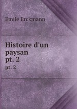 Histoire d`un paysan .. pt. 2