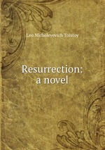 Resurrection: a novel