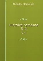 Histoire romaine. 3-4