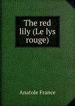 The red lily (Le lys rouge)