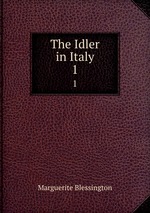 The Idler in Italy. 1